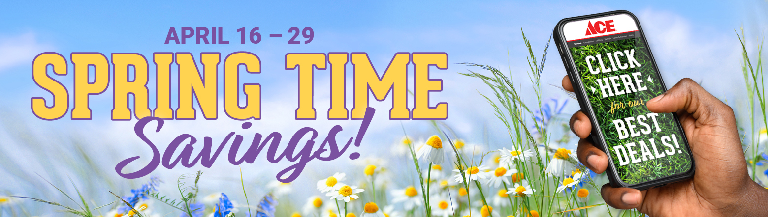 Spring Time Savings April 2025 Header