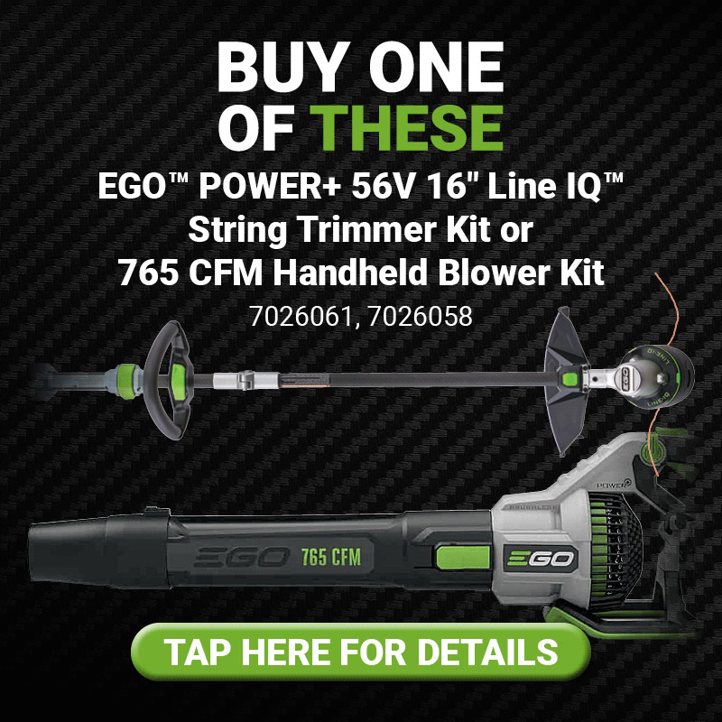 EGO™ Buy This Trimmer or Blower Get a FREE Battery