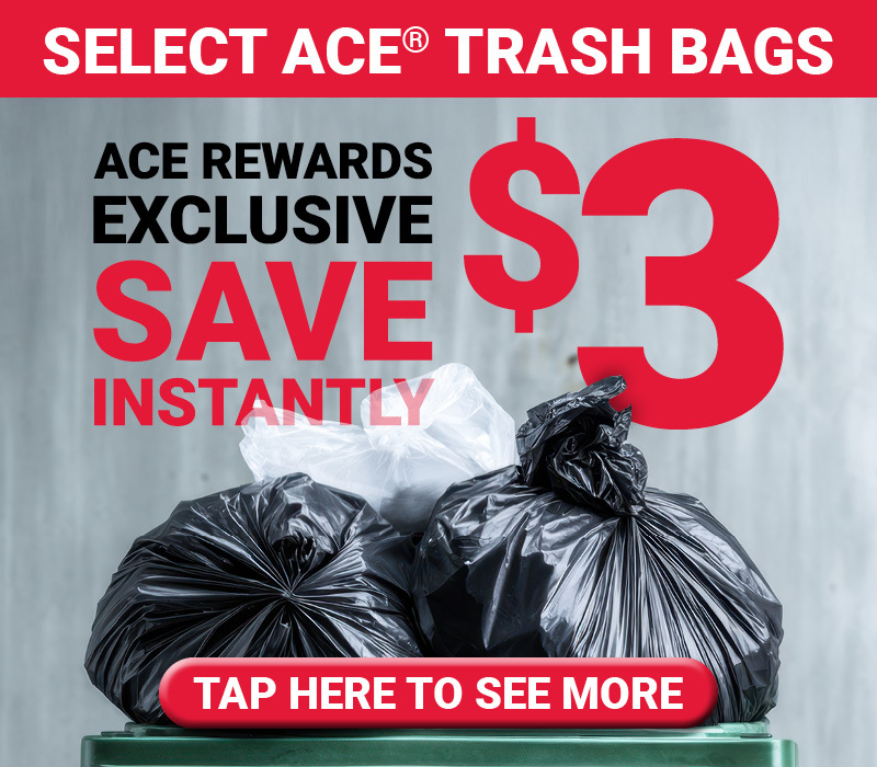 Save $3 Instantly on Select Ace® Trash Bags